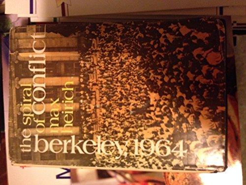 Book The Spiral Of Conflict: Berkeley, 1964 free