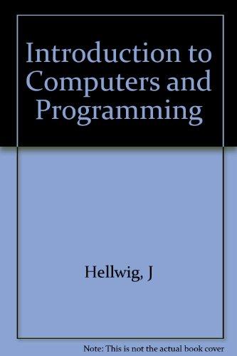 Book Hellwig: Introduction to Computers and Programming (Cloth) free