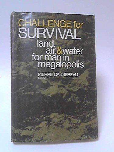 Book Challenge for Survival: Land, Air, and Water for Man in Megalopolis. free