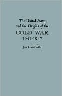 Book The United States and the Origins of the Cold War 1941-1947 free