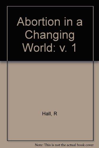 Book Abortion In A Changing World (v. 1) free