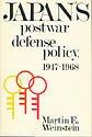 Book Japan's postwar defense policy, 1947-1968 (Studies of the East Asian Institute, Columbia University) free