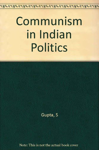 Book Communism in Indian Politics free