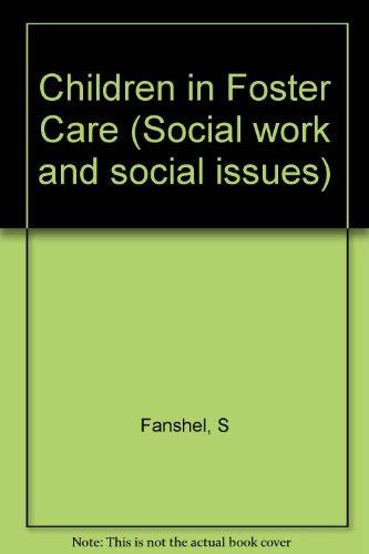 Book Children in Foster Care: A Longitudinal Investigation free