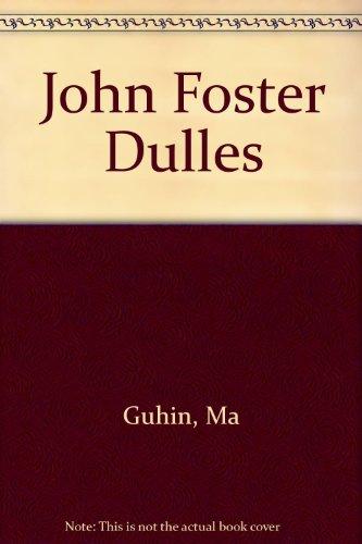 Book John Foster Dulles: A statesman and his times free
