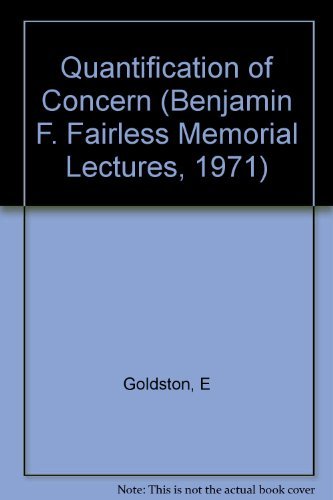 Book The Quantification of Concern: Some Aspects of Social Accounting (Benjamin F. Fairless Memorial Lectures, 1971) free