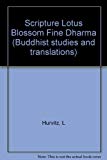 Book Scripture of the lotus blossom of the fine dharma (Buddhist studies and translations) free