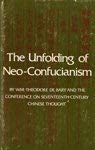 Book The unfolding of Neo-Confucianism, (Studies in oriental culture) free