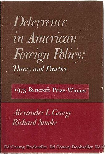 Book Deterrence in American foreign policy: theory and practice free