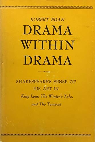 Book Drama Within Drama: Shakespeare's Sense Of His Art In King Lear, The Winter's Tale, And The Tempest free
