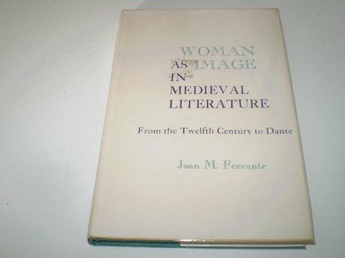 Book Woman as image in medieval literature, from the twelfth century to Dante free