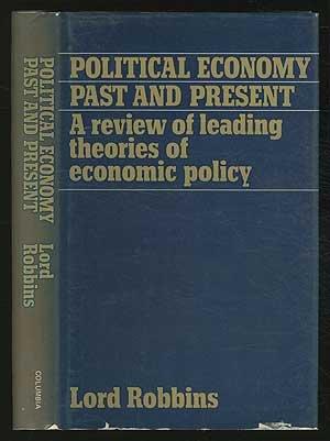 Book Political Economy, Past and Present: A Review of Leading Theories of Economic Policy free