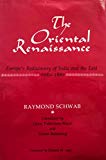 Book Oriental renaissance: Europe's rediscovery of India and the East, 1680-1880 free