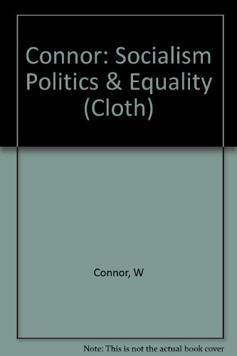 Book Socialism, Politics and Equality: Hierarchy and Change in Eastern Europe and the U. S. S. R. free