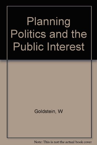Book Planning, Politics, and the Public Interest free