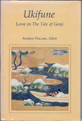 Book Ukifune: Love in the Tale of Genji (COMPANIONS TO ASIAN STUDIES) free