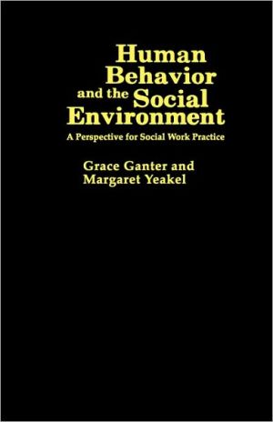 Book Human Behavior and the Social Environment: A Perspective for Social Work Practice free