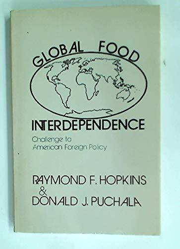 Book Global Food Interdependence: Challenge to American Foreign Policy. free