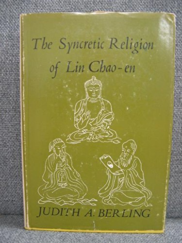 Book The Syncretic Religion of Lin Chao-En (NEO-CONFUCIAN STUDIES) free