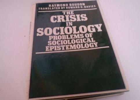Book The Crisis In Sociology: Problems Of Sociological Epistemology (european Perspectives: A Series In Social Thought & Cultural Ctiticism) free