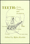 Book Teeth: Form, Function And Evolution free