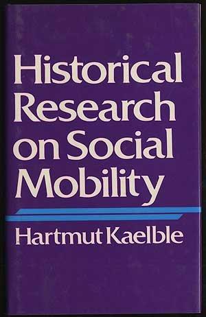 Book Historical Research on Social Mobility: Western Europe and the USA in the Nineteenth and Twentieth Centuries free