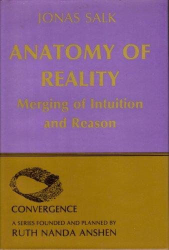 Book Anatomy of Reality: Merging of Intuition and Reason (Convergence) free