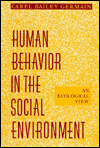 Book Human Behavior in the Social Environment: An Ecological View free