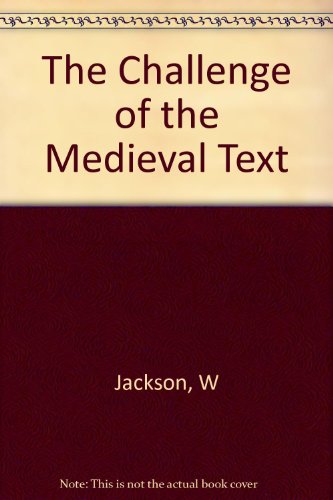 Book The Challenge of the Medieval Text: Studies in Genre and Interpretation free