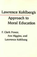 Book Lawrence Kohlberg's Approach to Moral Education (Critical Assessments of Contemporary Psychology) free