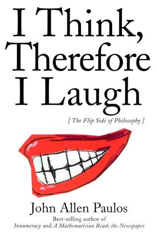 Book Paulos: I Think Therefore I Laugh free