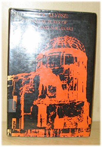 Book After Apocalypse: Four Japanese Plays of Hiroshima and Nagasaki free