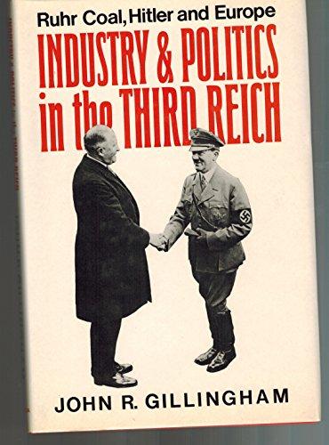 Book Industry and Politics in the Third Reich: Ruhr Coal, Hitler, and Europe free