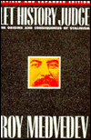Book Let History Judge: The Origins and Consequences of Stalinism free
