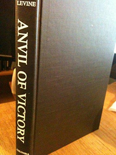 Book Anvil of Victory: The Communist Revolution in Manchuria (STUDIES OF THE EAST ASIAN INSTITUTE) free