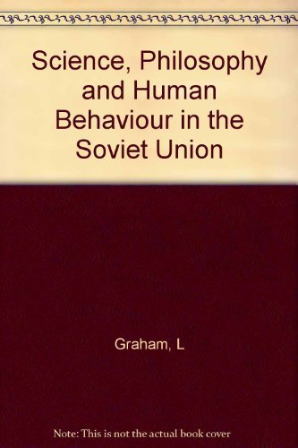 Book Science, Philosophy, and Human Behavior in the Soviet Union free