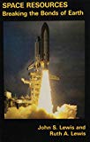Book Space Resources: Breaking the Bonds of Earth free