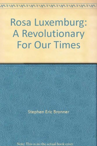 Book Rosa Luxemburg--a Revolutionary For Our Times free