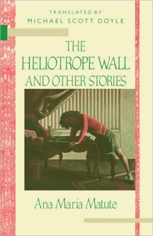Book The Heliotrope Wall and Other Stories (TWENTIETH-CENTURY CONTINENTAL FICTION) free