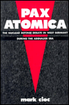 Book Pax Atomica: The Nuclear Defense Debate in West Germany During the Adenauer Era free