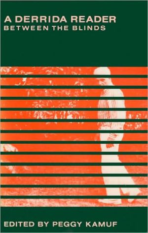Book A Derrida Reader: Between the Blinds free