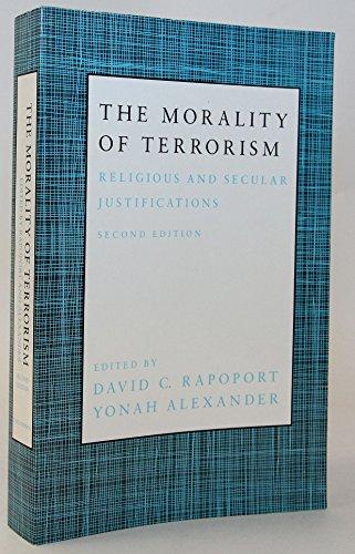 Book The Morality Of Terrorism: Religious And Secular Justifications free