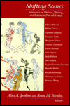 Book Shifting Scenes: Interviews on Women, Writing, and Politics in Post-68 France free