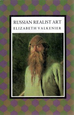 Book Russian Realist Art: The State and Society : The Peredvizhniki and Their Tradition (Studies of the Harriman Institute) free