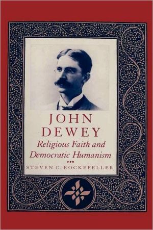 Book John Dewey: Religious Faith and Democratic Humanism free