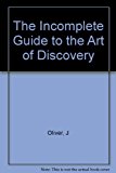 Book The Incomplete Guide to the Art of Discovery free