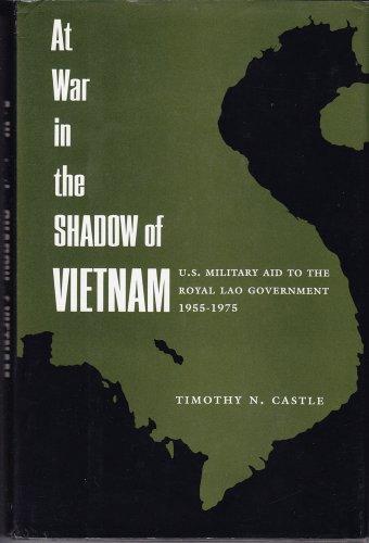 Book At War in the Shadow of Vietnam: U.S. Military Aid to the Royal Lao Government, 1955-1975 free