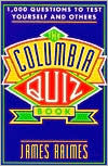 Book The Columbia Quiz Book: 1,000 Questions to Test Yourself and Others free
