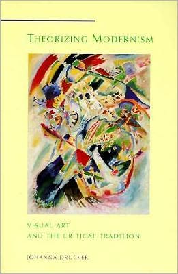 Book Theorizing Modernism: Visual Art and the Critical Tradition free