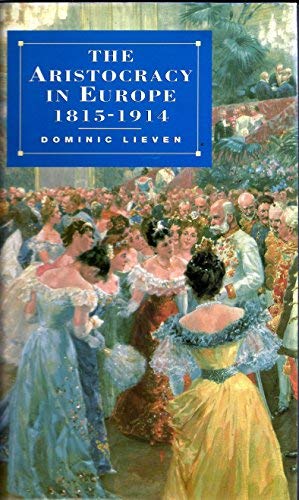 Book The Aristocracy in Europe 1815-1914 free
